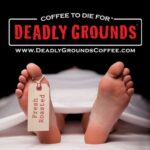 Deadly Grounds Café